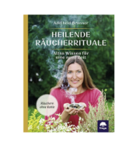 Buch von Adelheid Brunner - Heilende Räucherrituale