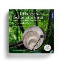Buch von Adelheid Brunner - Pflanzenschamanismus